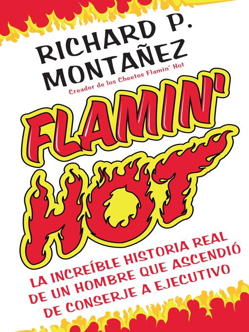 Title details for Flamin' Hot by Richard P. Montañez - Available